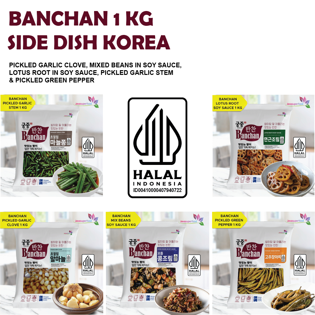 

BANCHAN SIDE DISH KOREAN FOOD 1 KG / KIMCHI / LOTUS / CABE IJO / GARLIC / CABE / KACANG / HALAL
