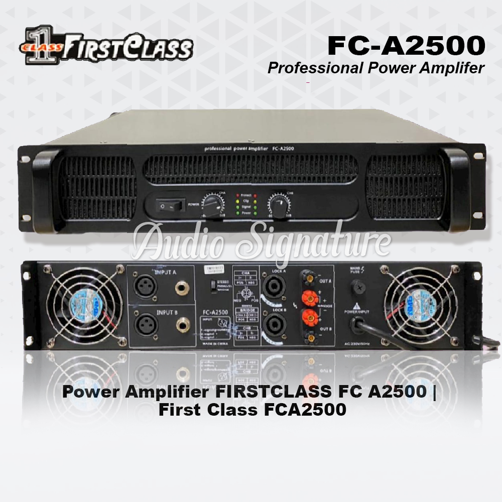 Power Amplifier FIRSTCLASS FCA2500 | FC A2500 | FC A 2500 Original