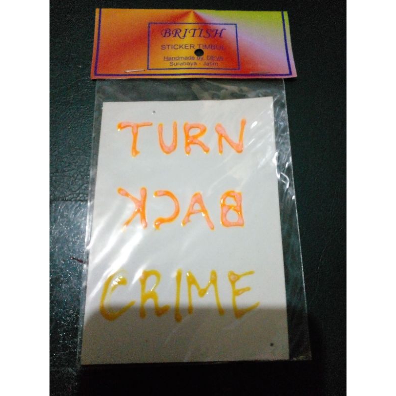 

British Sticker Timbul : TURN BACK CRIME