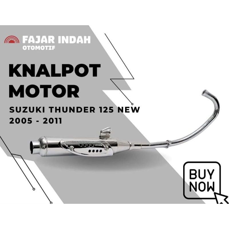 Knalpot Motor Suzuki Standar Thunder 125 Tahun 2005 - 2011 Kualitas Ekspor