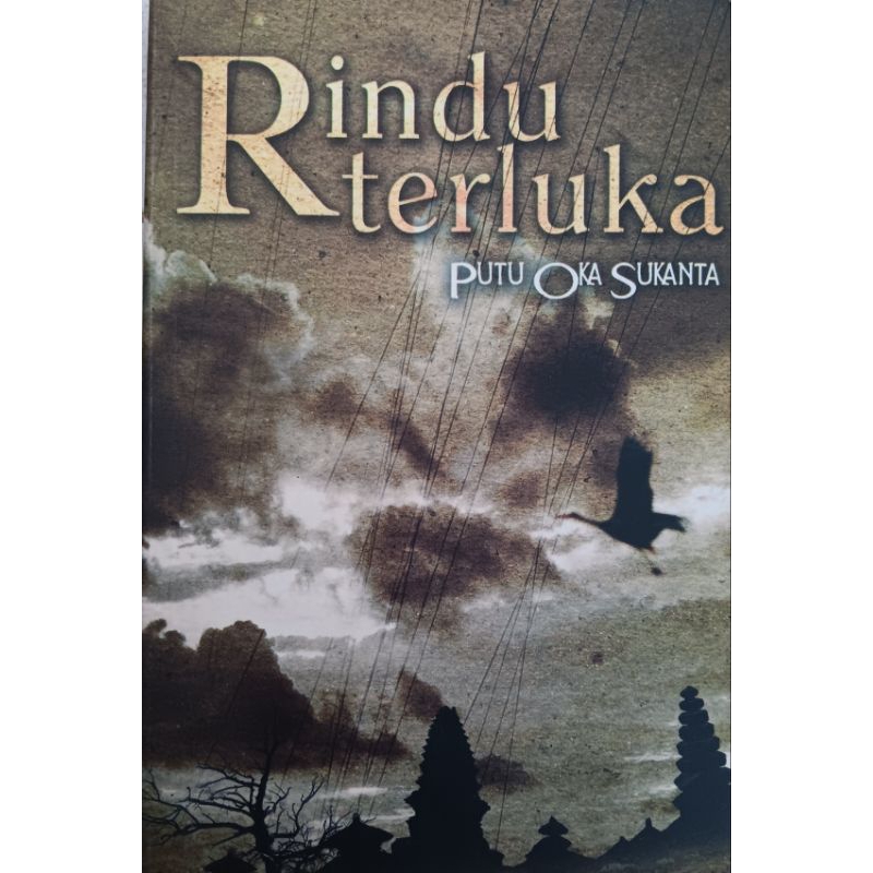 cerpen karya Putu Oka Sukanta - rindu terluka