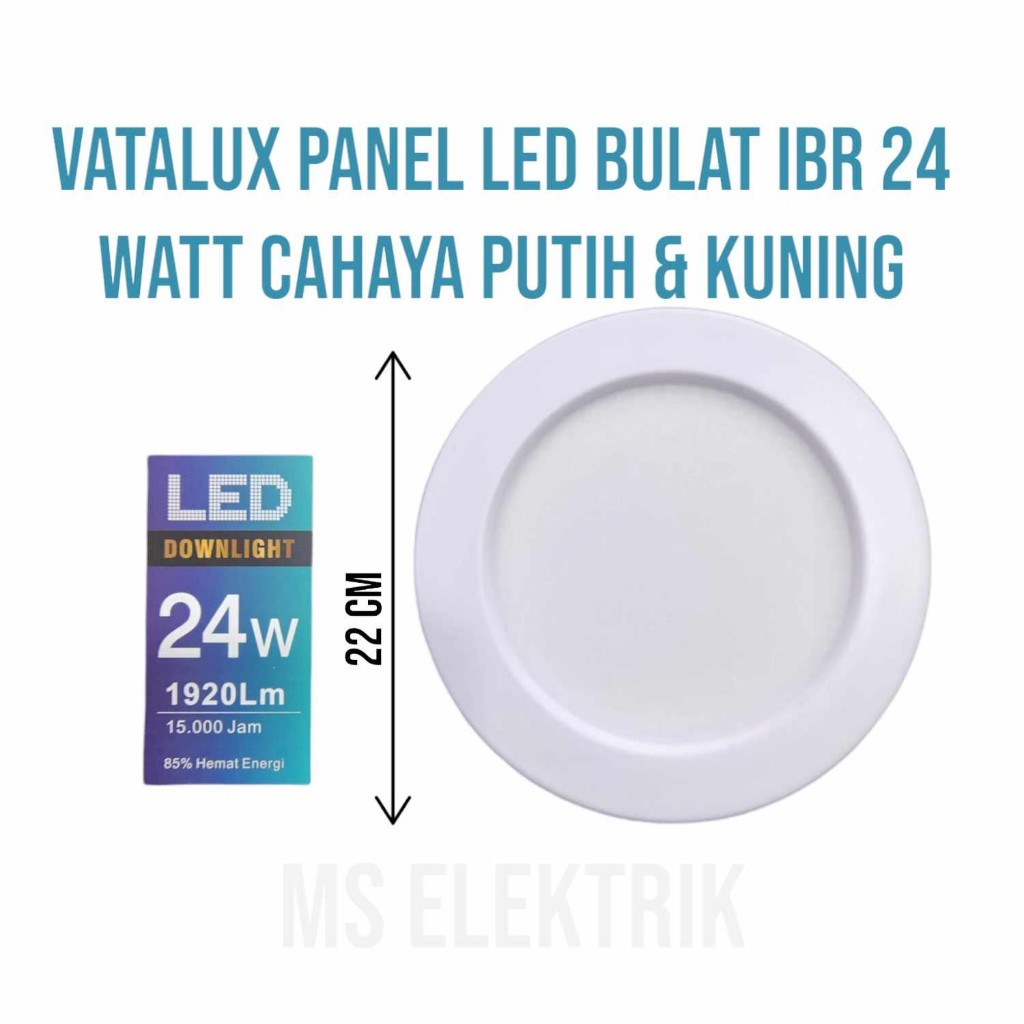 VATALUX Lampu Panel LED / Downlight LED 24 Watt Cahaya Putih & Kuning