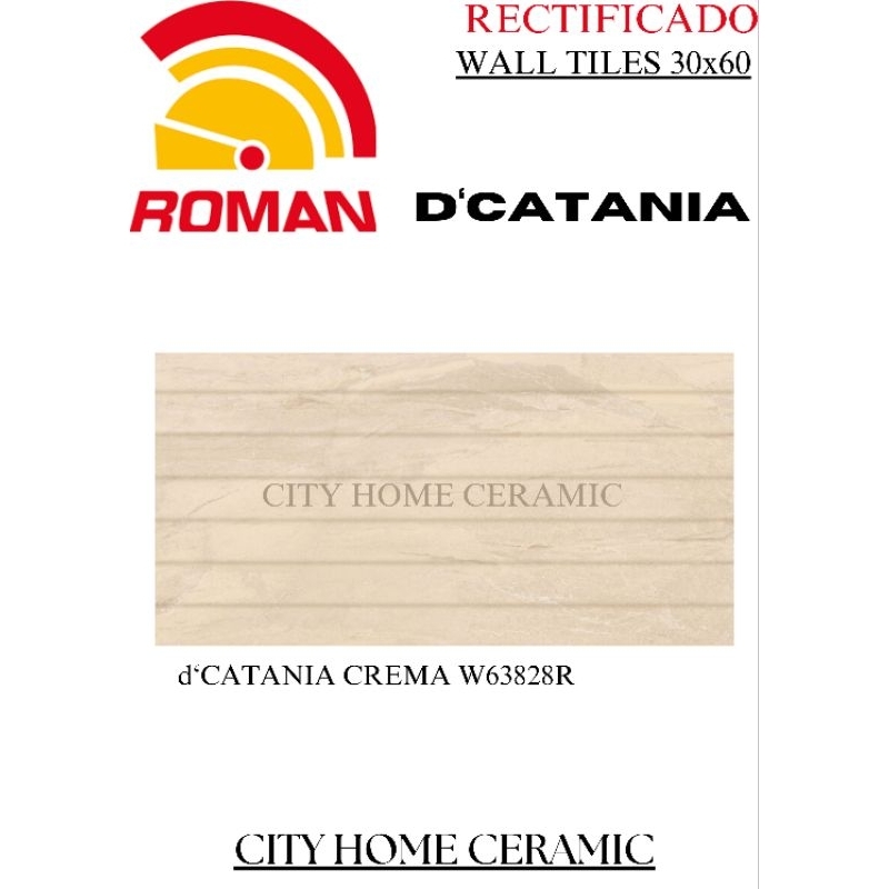 ROMAN d'CATANIA CREMA W63828R_30X60/KERAMIK DINDING_DAPUR_KAMAR MANDI