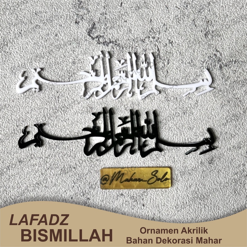 Bismillah laser cutting akrilik bahan mahar
