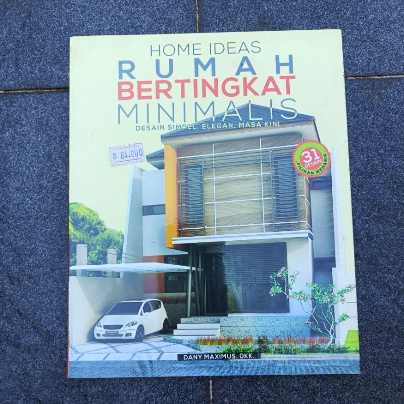 OBRAL BUKU DESAIN RUMAH / HOME IDEAS / RUMAH BERTINGKAT MINIMALIS