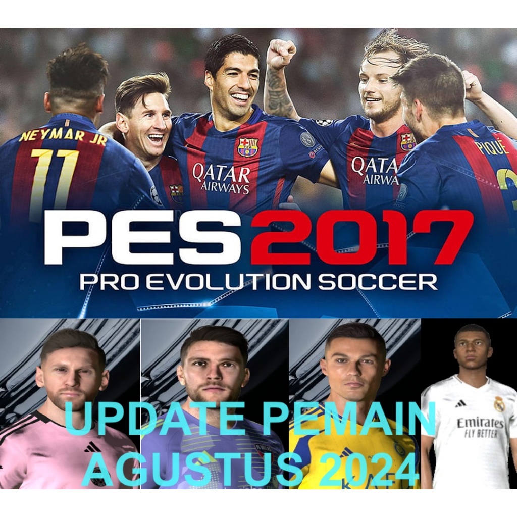 PES 2017 PATCH AGUSTUS 2024 - GAME PC - GAME LAPTOP