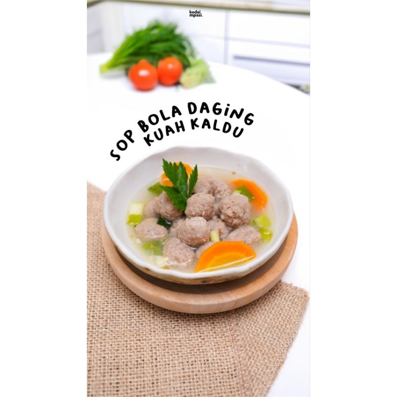 

Sop Bola Daging Kuah Kaldu - Kedai MPASI
