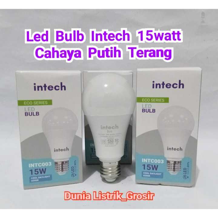 Lampu LED Bohlam Bulat Intech 15 Watt / Lampu Bohlam LED Cahaya Putih Super Terang SNI