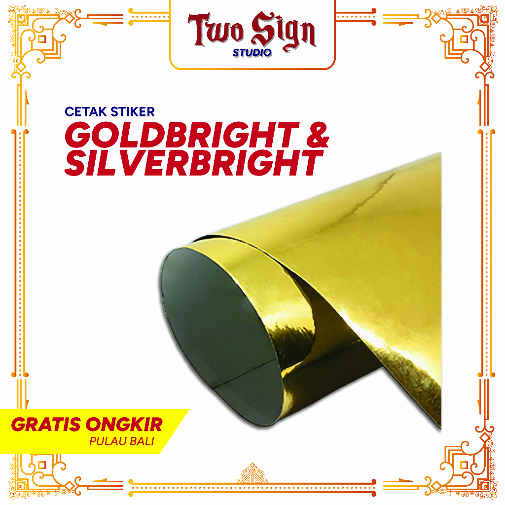 

STIKER GOLDBRIGHT & SILVERBRIGHT