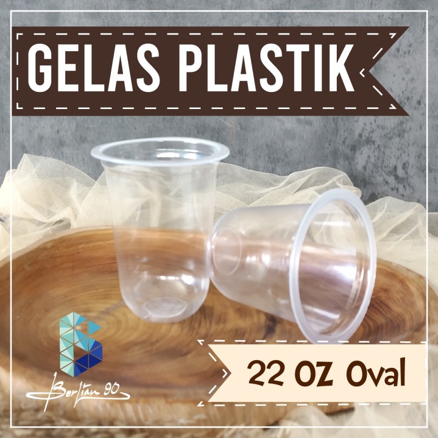 gelas plastik oval glas oval plastik 22oz gelas plastik gelas kopi jus  22oz