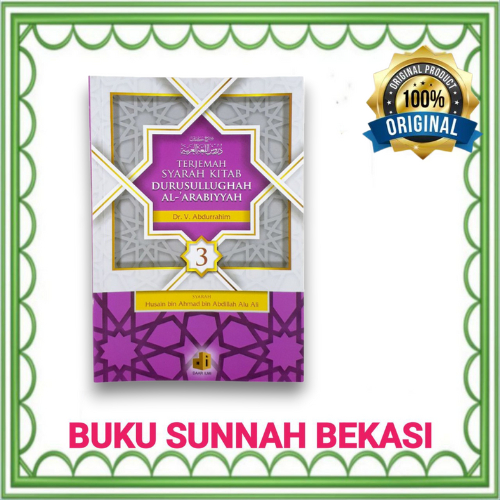 Terjemah Syarah Durusul lughah Al Arabiyyah jilid 3 | Syarah Durusul Lughah AL Arabiyyah Jilid 3