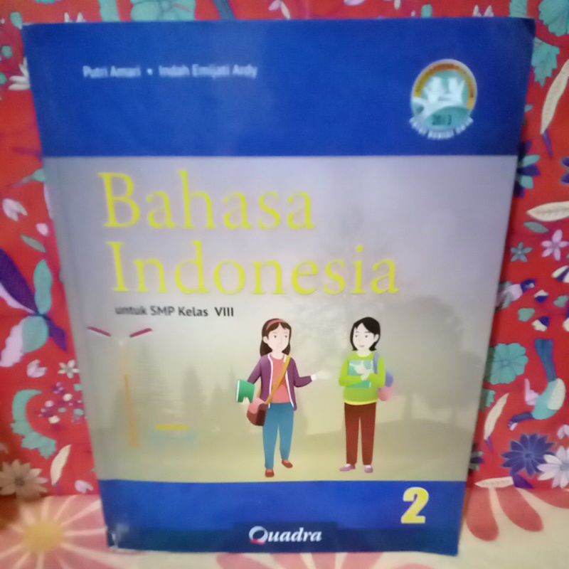 Bahasa Indonesia 2 smp Kelas VIII Quadra