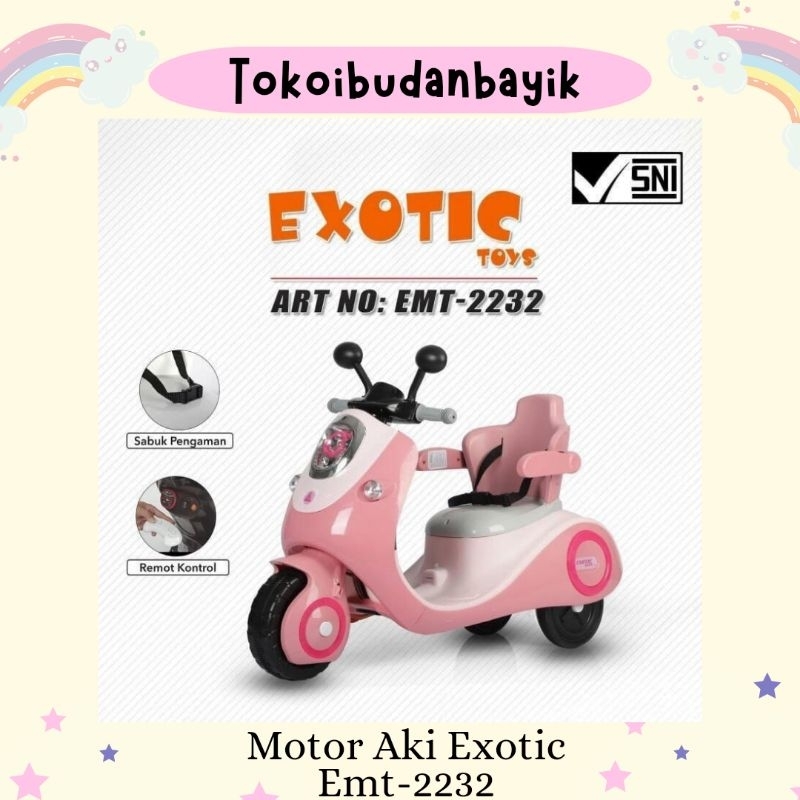 Motor Aki Exotic EMT-2232 /mainan anak motor aki