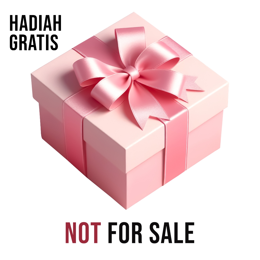 

NOT FOR SALE - Hadiah Gratis Tidak Untuk Dijual