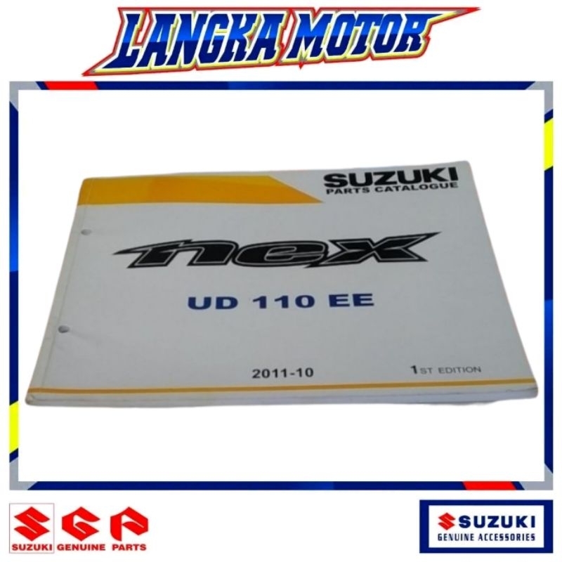 Nex ORI SGP Buku Katalog parts Mesin Listrik Body Suzuki NEX Lama 110 karburator