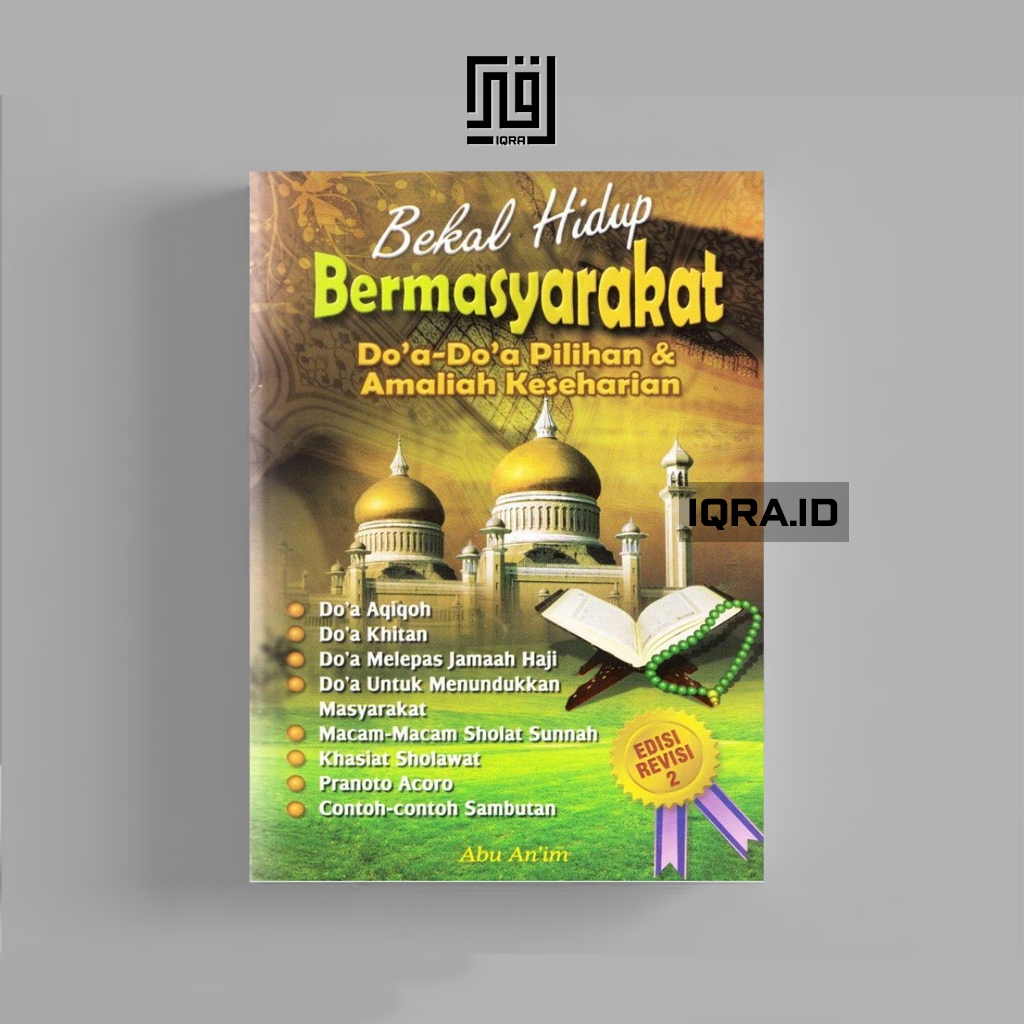 

[1187] Bekal Hidup Bermasyarakat - Abu An'im