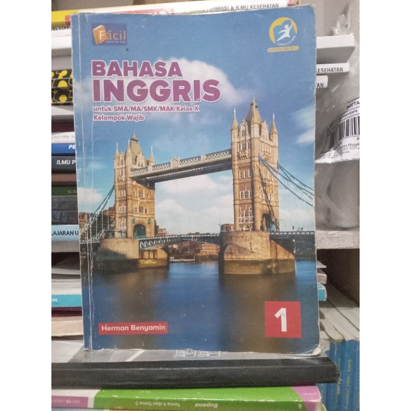 Bahasa Inggris Kelas X / 10 / 1 SMA Edisi Revisi 2016