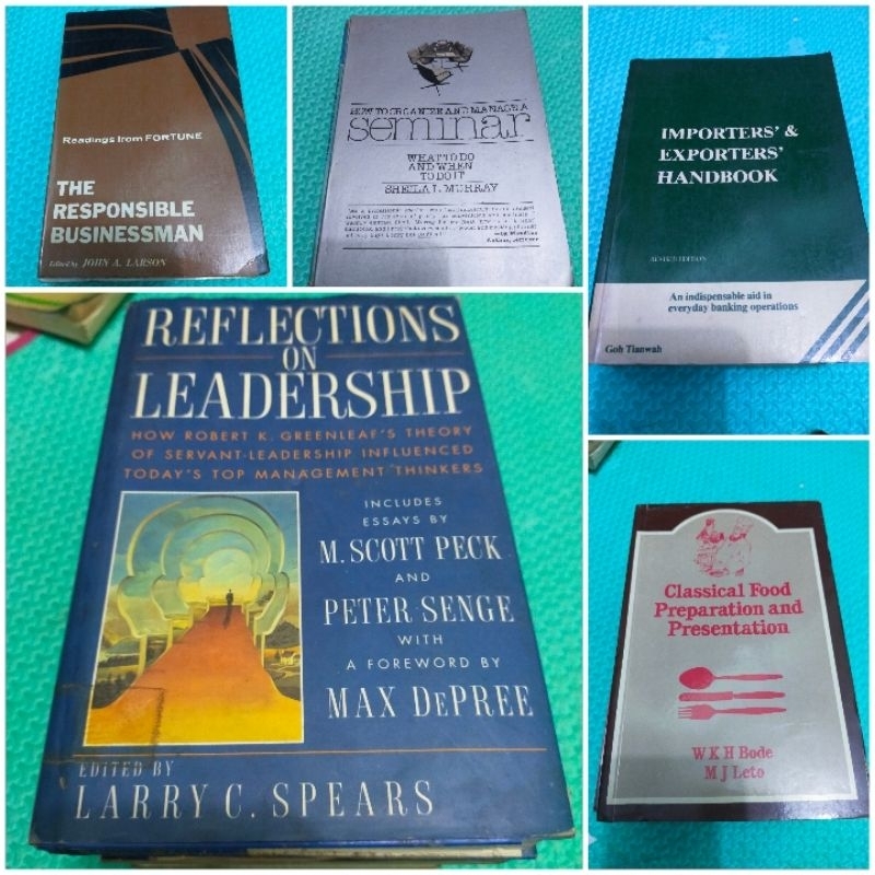 

ORIGINAL IMPORTERS & EXPORTERS HANDBOOK /HOW TO ORGANIZE AND NAGE A SEMINAR / THE RESPONSIBLE BUSINESSMAN/ CLASSICAL FOOD PREPARATION AND PRESENTATION / REFLECTIONS ON LEADERSHIP