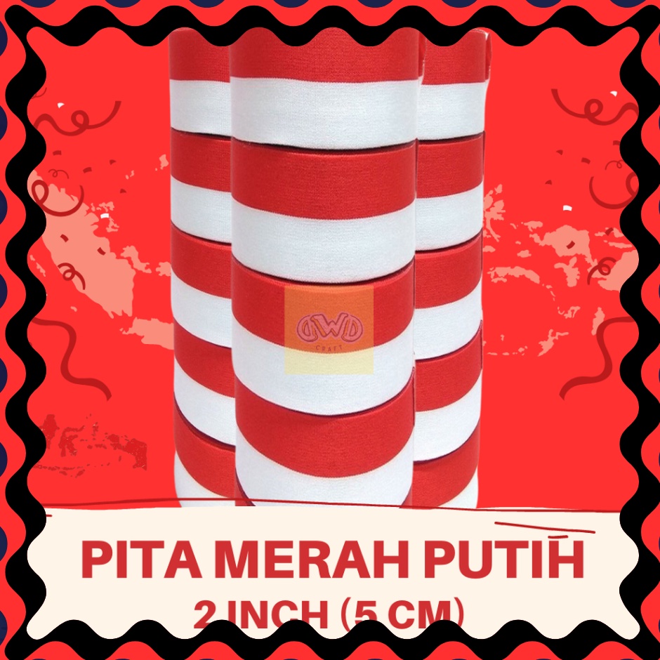 

TEKNOLOGI TERKINI Pita Merah Putih 2 inch 5 cm Pita Bendera