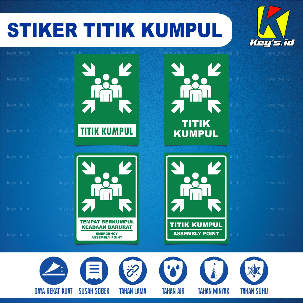

STIKER TITIK KUMPUL, STICKER ASSEMBLY POINT, STIKER JALUR EVAKUASI