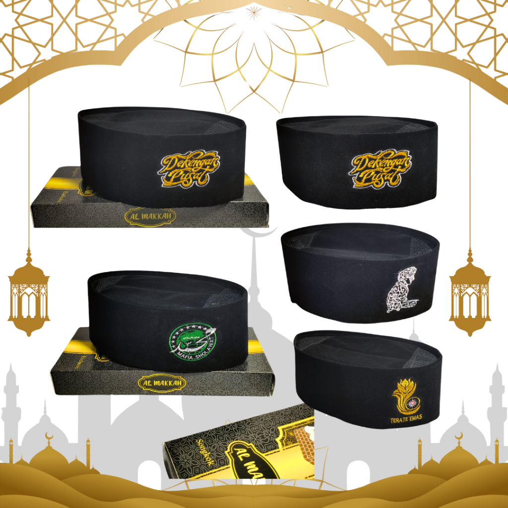 Peci Songkok Kopyah Bordir Dekengan Pusat Mafia Sholawat & Wong Sholat Murah Dewasa dan Anak