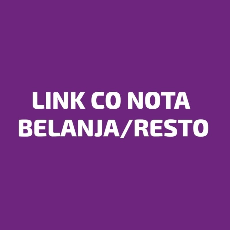 

Link Nota Belanja/Resto