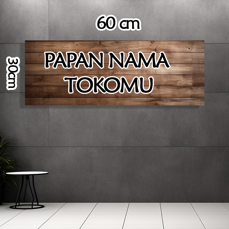 

Papan nama toko custom mdf ukuran 30x60 cm