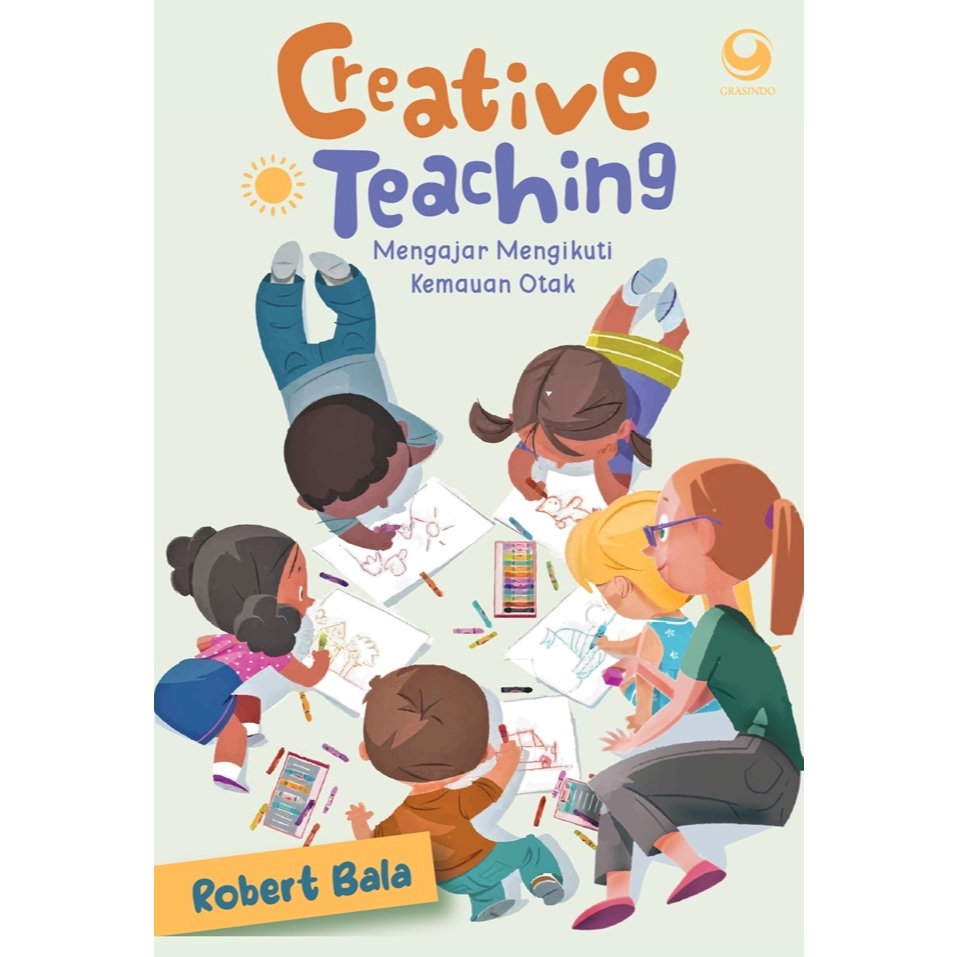Gramedia Batam - Creative Teaching: Mengajar Mengikuti Kemauan Otak - New Edition