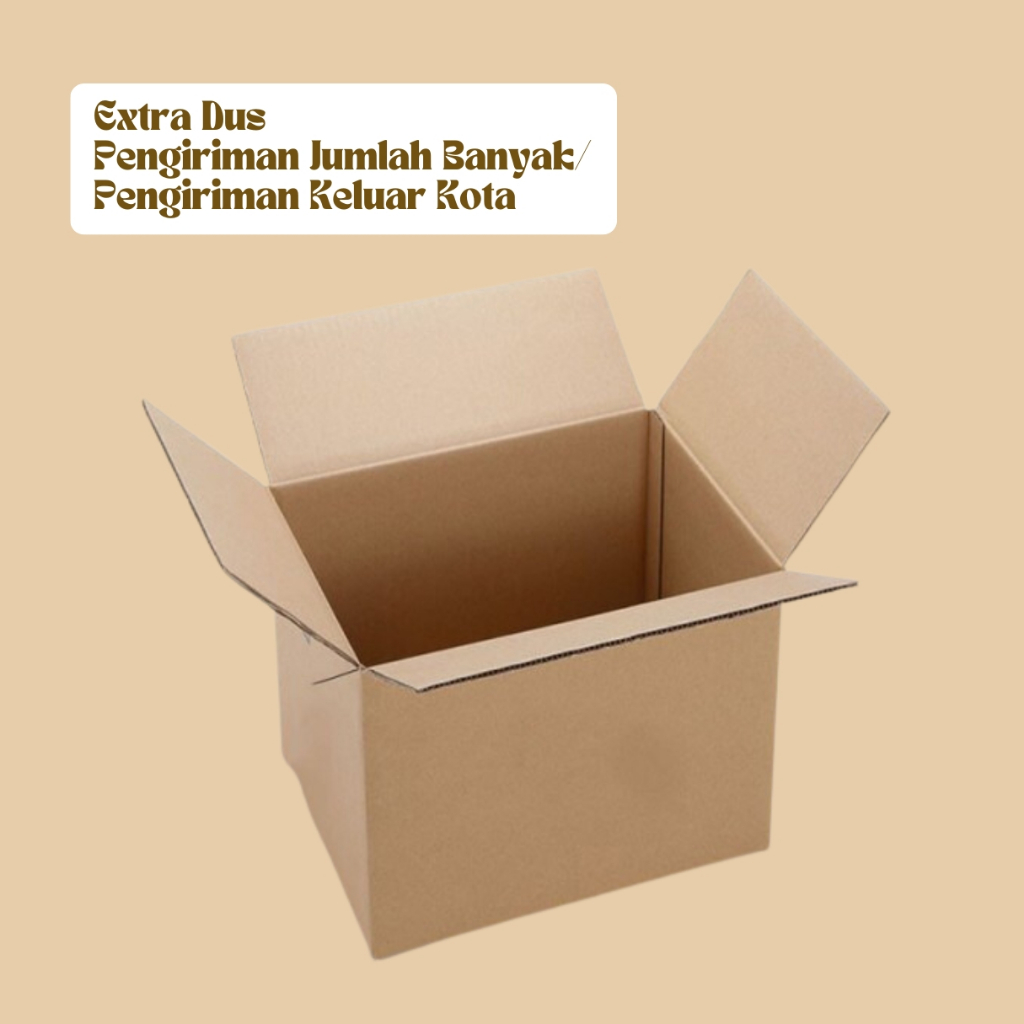

Dus Tambahan Untuk Pengiriman Dalam Jumlah Banyak/Keluar Kota