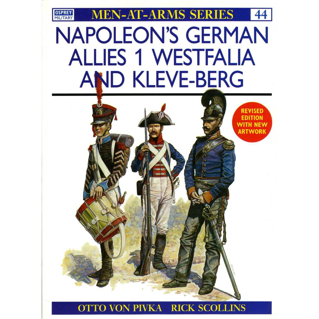 

Osprey - Men-at-Arms 044 - Napoleon's German Allies (1) - Westfalia and Kleve-Berg (Sejarah / D)