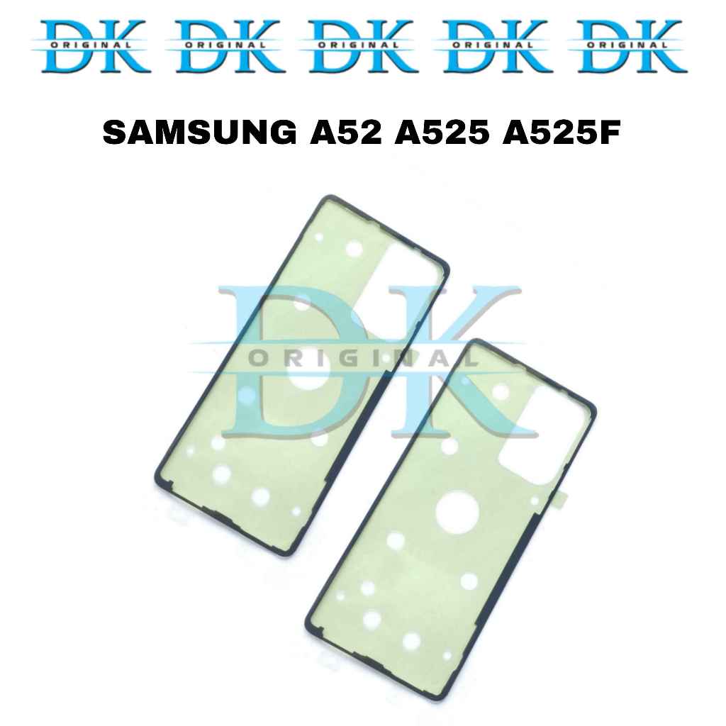 Lem Stiker Adhesive Perekat Backdoor Samsung A52 A525 A525F