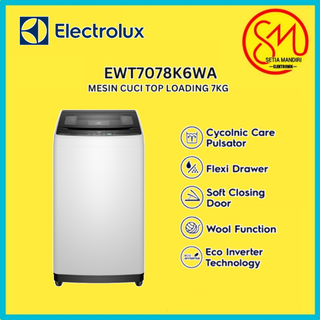 ELECTROLUX EWT7078K6WA 7 KG Mesin Cuci Top Load UltimateCare 300 7kg 700 rpm EWT 7078K6WA