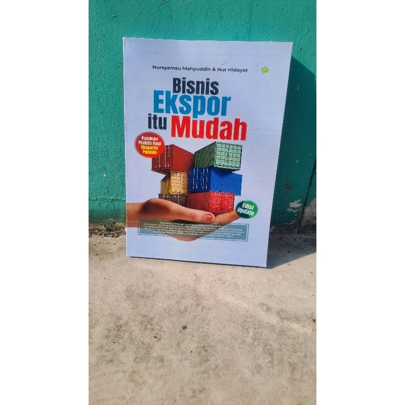 Bisnis Ekspor itu Mudah
