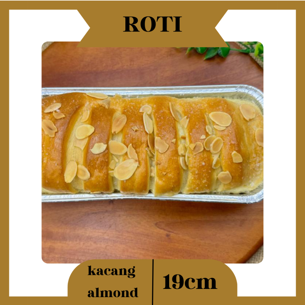 

Roti Manis / Roti Panggang Kacang Almond