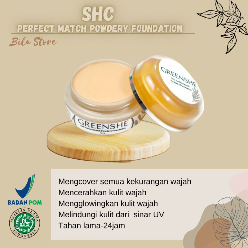 GREENSHE BEDAK SHC PERFECT MATCH POWDERY FOUNDATION / BEDAK GREENSHE / BEDAK GLOWING