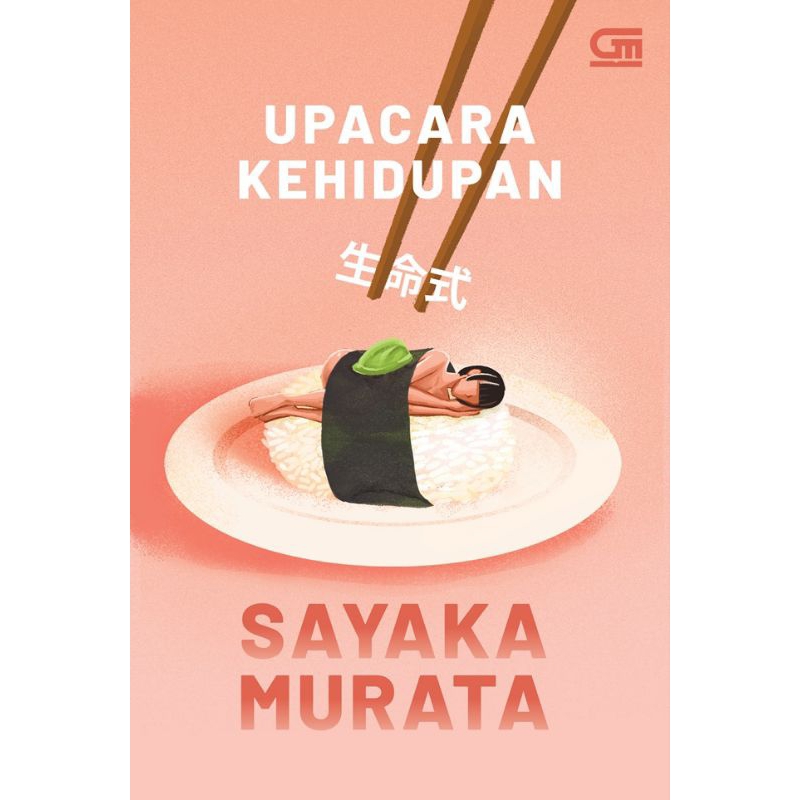 Novel Upacara Kehidupan - Sayaka Murata
