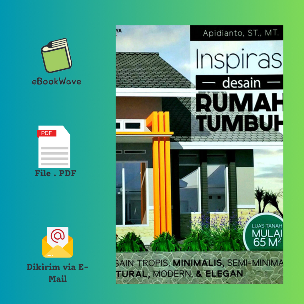 

Desain Inspiratif Rumah Tumbuh Book BEST SELLER (Bahasa Indonesia)