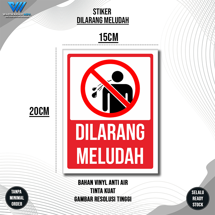 

Stiker Dilarang Meludah Anti air waterproof | Stiker kebersihan | Stiker himbauan WadwahajiAdv