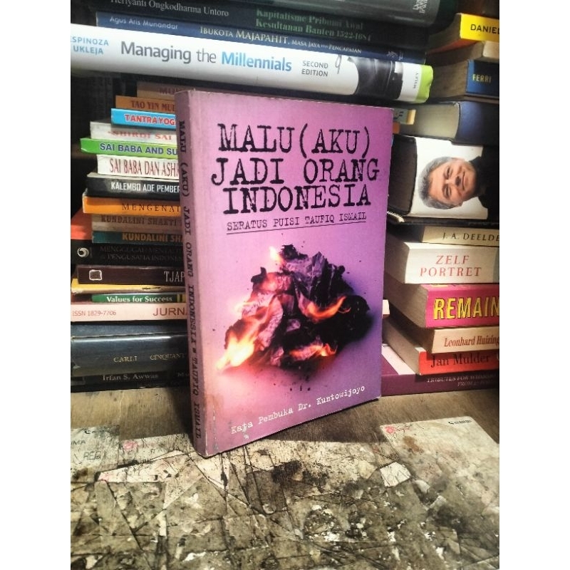 MALU(AKU) JADI ORANG INDONESIA by Taufiq Ismail