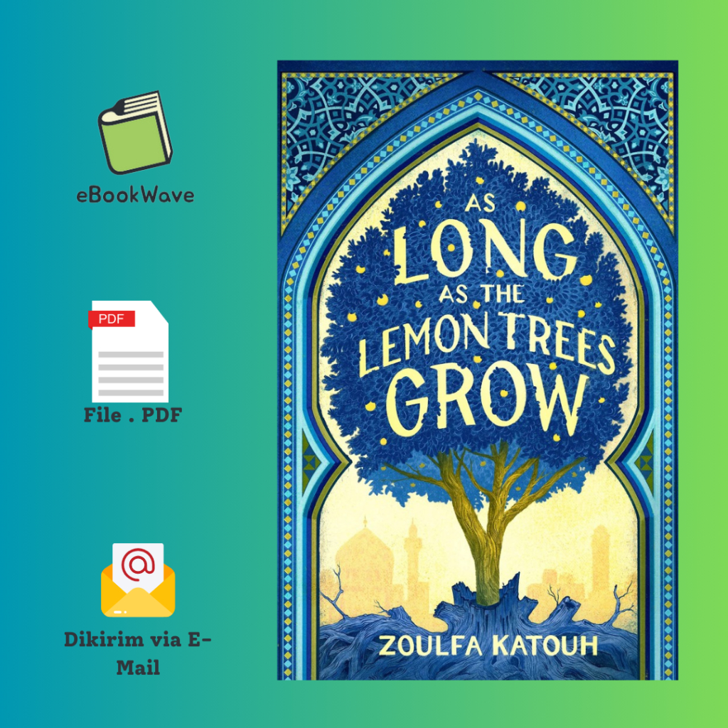 

As Long As the Lemon Trees Grow By Zoulfa Book BEST SELLER (Bahasa Indonesia)