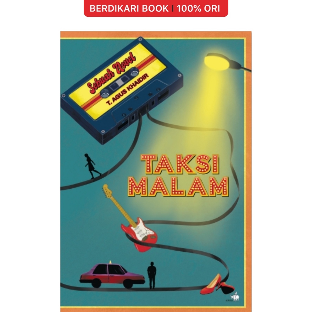 Berdikari - Taksi Malam Sebuah Novel - Gramedia