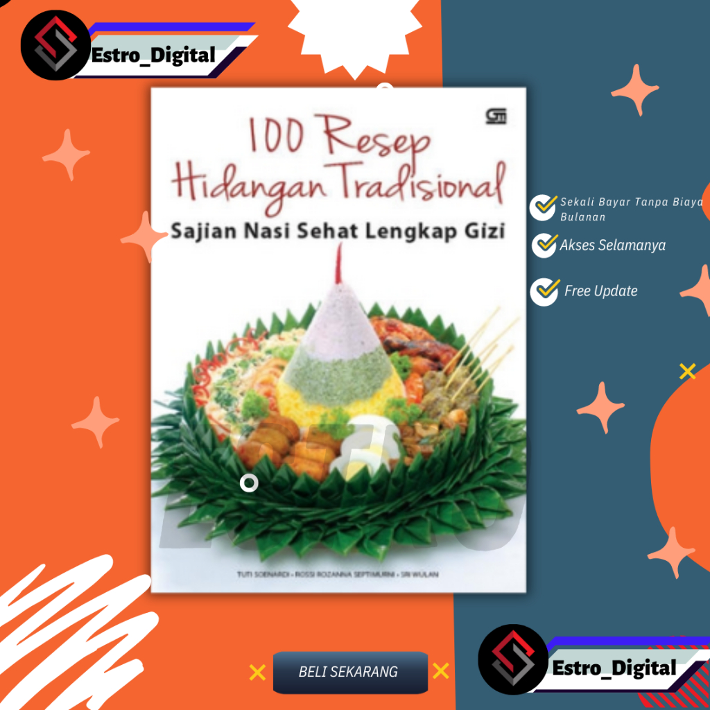 

[ ID4759 ] 100 Resep Hidangan Tradisional Sajian Nasi Sehat Lengkap Gizi