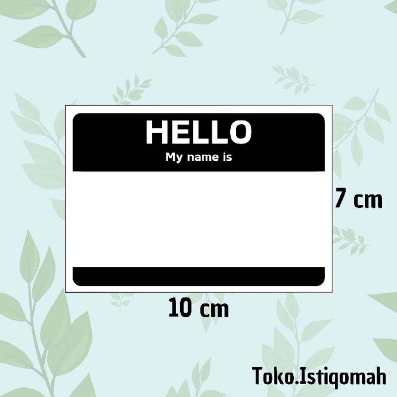 

STIKER HELLO MY NAME IS/STIKER GRAFITI/STIKER HIASAN/STIKER VANDAL