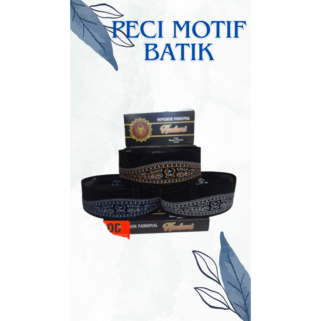 PECI MOTIF BATIK / SONGKOK MOTIF BATIK / KOPIAH BATIK