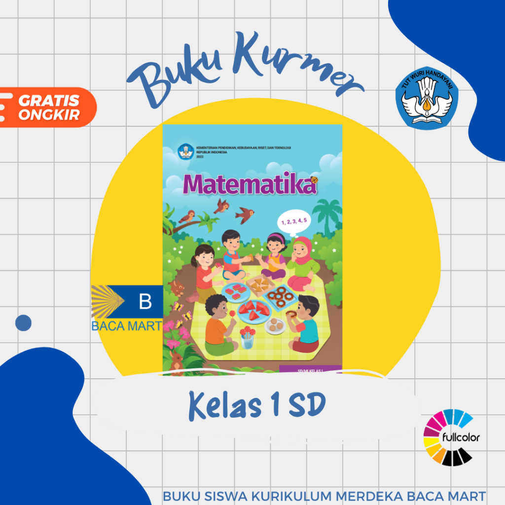 Buku Siswa MATEMATIKA NEW KELAS 1 SD Kurikulum Merdeka New Matematika Kelas 1 Matematika Kelas 1 SD