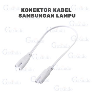 KABEL KONEKTOR SOKET LAMPU TL T4 T5 T8 S2000 KONEKTOR KABEL SAMBUNGAN LAMPU