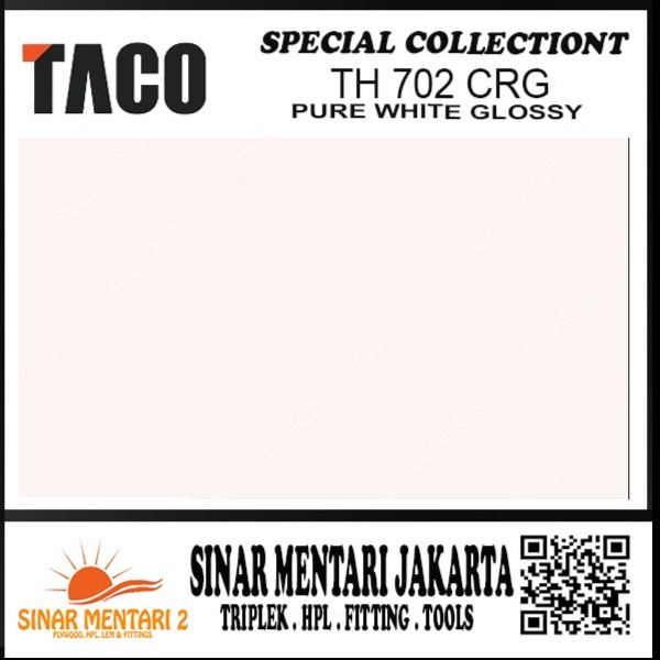 TACO HPL SPECIAL COLLECTION TH 702 CRG PURE WHITE GLOSSY