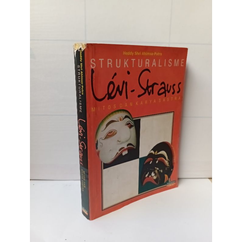 Buku Strukturalisme Levi-Strauss Mitos Dan Karya Sastra