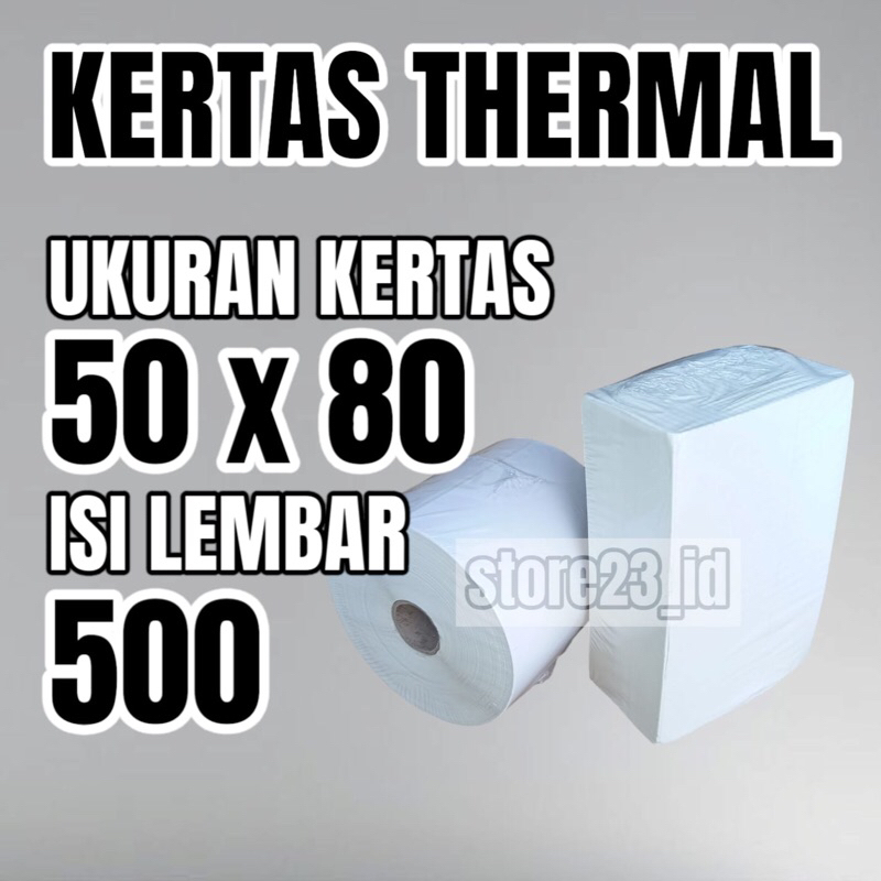 

LABEL THERMAL 50X80 ISI 500 PCS / KERTAS THERMAL 50 X 80 ISI 500 PCS / RESI THERMAL ONLINESHOP 50MMX80MM