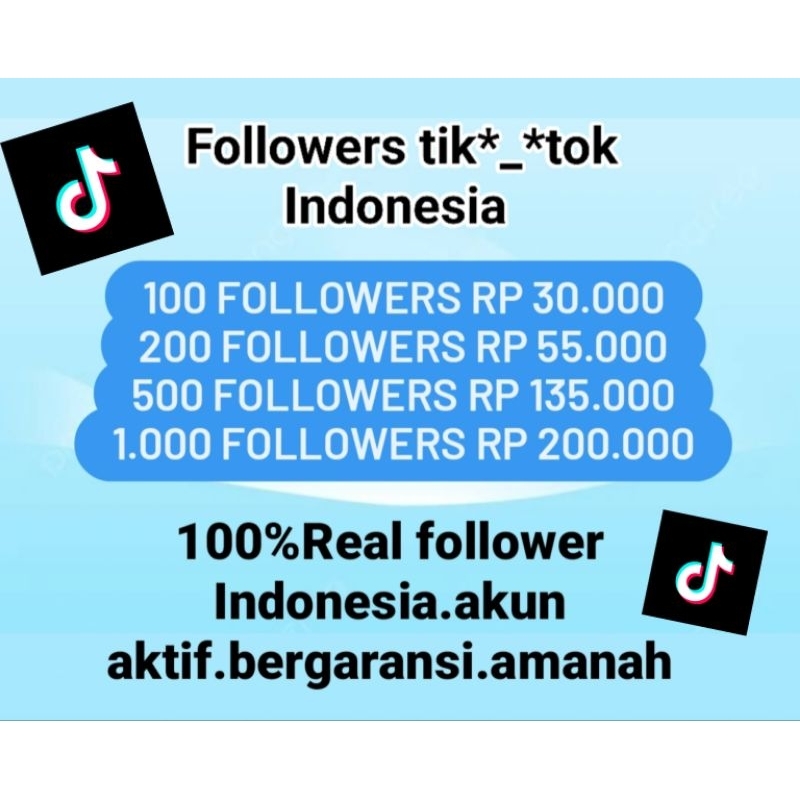 FOLLOWER TIKTOK 100% REAL AKUN INDONESIA